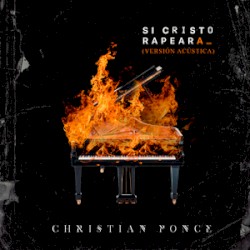 Si Cristo rapeara (versión acústica)