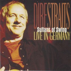 Sultans of Swing (live in Germany)