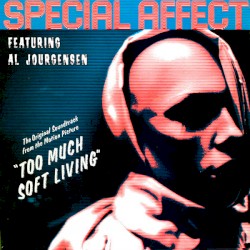 Too Much Soft Living