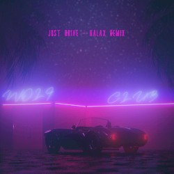Just Drive (Kalax remix)