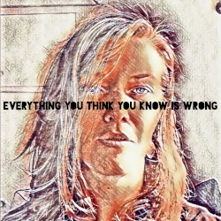 Everything you think you know is wrong