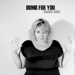 Dumb for You
