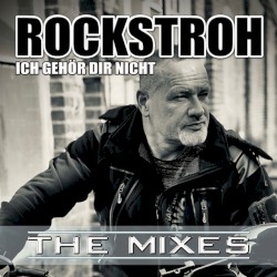 Ich gehör Dir nicht (The Mixes)