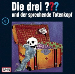 Die drei ??? 6: und der sprechende Totenkopf