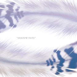 Shadow Days
