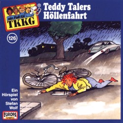 TKKG 126: Teddy Talers Höllenfahrt