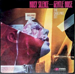 Noisy Silence — Gentle Noise