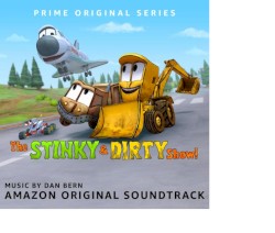 The Stinky & Dirty Show: Season 2, Volume I (Amazon Original Soundtrack)