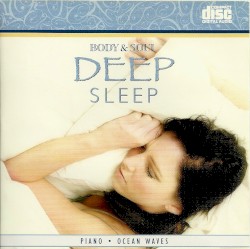 Body & Soul: Deep Sleep