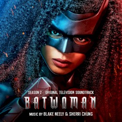Batwoman: Season 2 (Original Television Soundtrack)