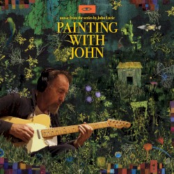Painting With John: Music From the Series by John Lurie