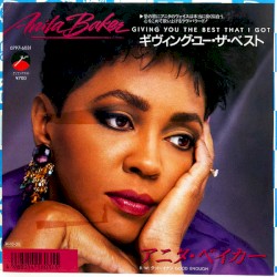 Giving You the Best That I Got