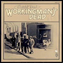 Workingman’s Dead