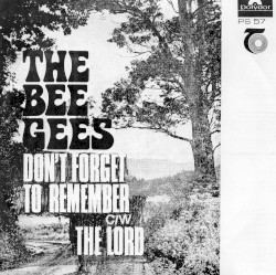 Don’t Forget to Remember / The Lord