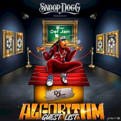 Snoop Dogg Presents Algorithm: Guest List