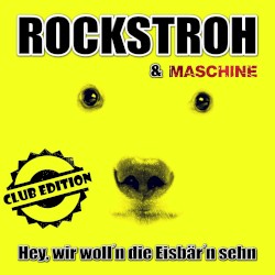 Hey, wir woll'n die Eisbär'n sehn