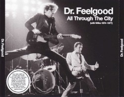 All Through the City (With Wilko 1974–1977)