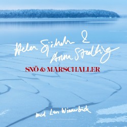Snö & marschaller