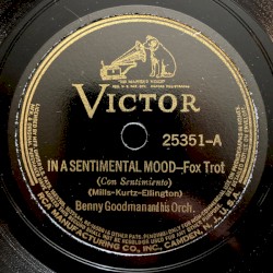 In a Sentimental Mood / These Foolish Things Remind Me of You