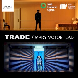 TRADE / Mary Motorhead