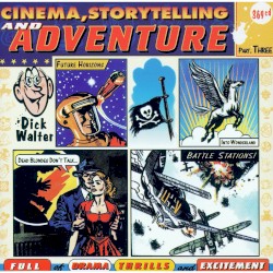 Cinema, Storytelling & Adventure