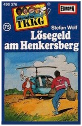 TKKG 75: Lösegeld am Henkersberg