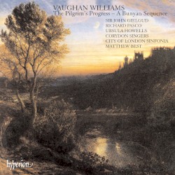 Vaughan Williams: The Pilgrim’s Progress