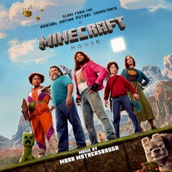 A Minecraft Movie (score from the original motion picture soundtrack)