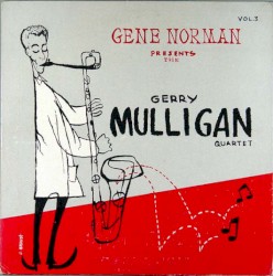 Gene Norman Presents the Gerry Mulligan Quartet