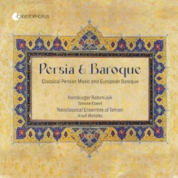 Persia & Baroque: Classical Persian Music and European Baroque