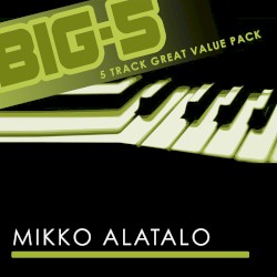 Big-5: Mikko Alatalo
