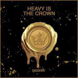 Heavy Is the Crown