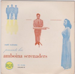 Rudy Wairata Presents His Amboina Serenaders, Volume III