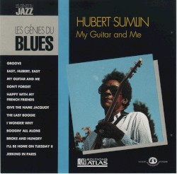 Les Génies du Blues, Volume 69: My Guitar and Me