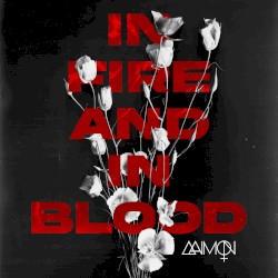 IN FIRE AND IN BLOOD