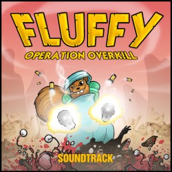Fluffy: Operation Overkill Soundtrack