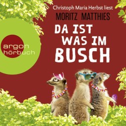 Da ist was im Busch - Erdmännchen-Krimi, Band 7