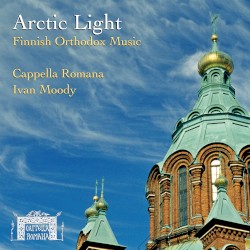 Arctic Light: Finnish Orthodox Music