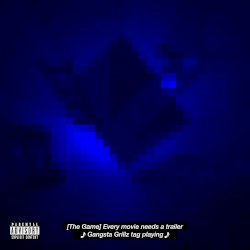 Gangsta Grillz: Every Movie Needs A Trailer