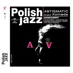 Astigmatic (Polish Jazz)