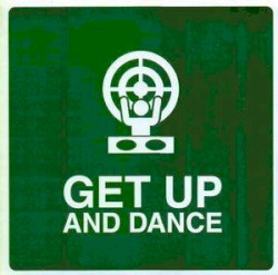Get Up and Dance