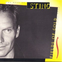 Fields of Gold: The Best of Sting 1984–1994