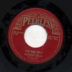 Que seas feliz / Vengan canciones