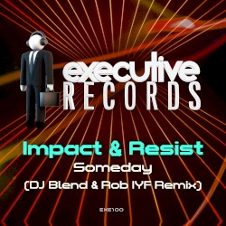 Someday (DJ Blend & Rob IYF Remix)