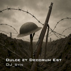 Dulce et Decorum Est