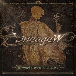 A World Pledged With Blood (Lineage W Original Soundtrack)