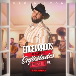 Encerrados pero enfiestados: Live, vol. 1