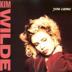 You Came