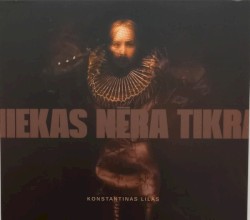 Niekas nėra tikra