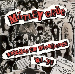 Decade of Decadence ’81–’91